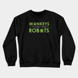 Monkeys Fighting Robots Official Logo Crewneck Sweatshirt